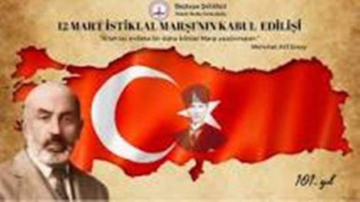 İstiklal Marşının Kabulü ve Mehmet Akif ERSOY´u Anma Programı Düzenledik